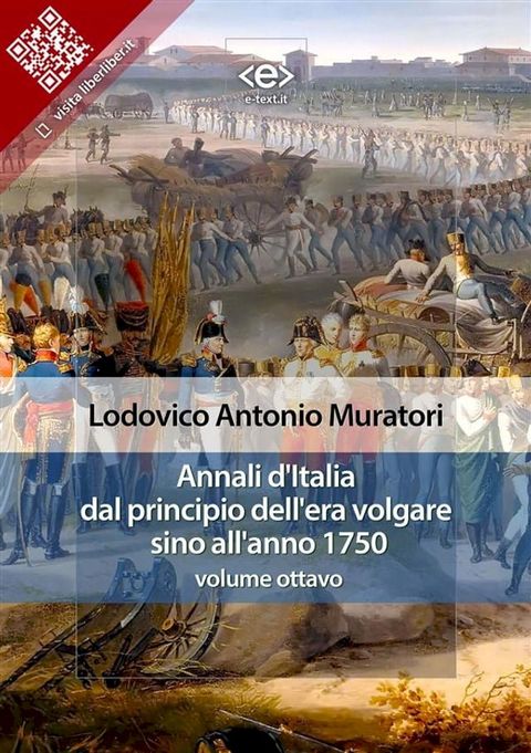 Annali d'Italia dal principio dell'era volgare sino all'anno 1750 - volume ottavo(Kobo/電子書)