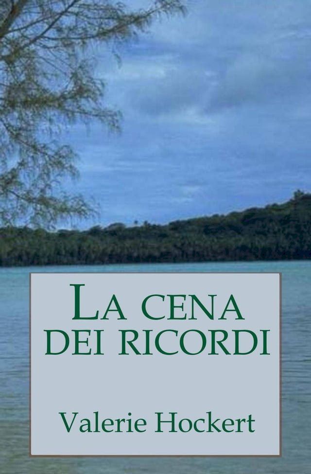  La cena dei ricordi(Kobo/電子書)