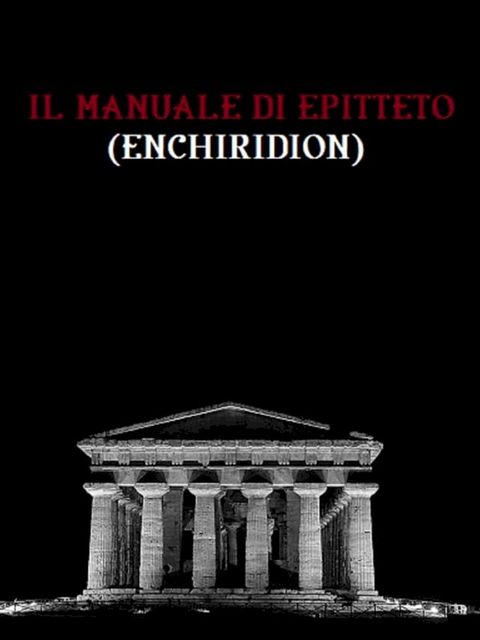 Il manuale di Epitteto (Enchiridion)(Kobo/電子書)