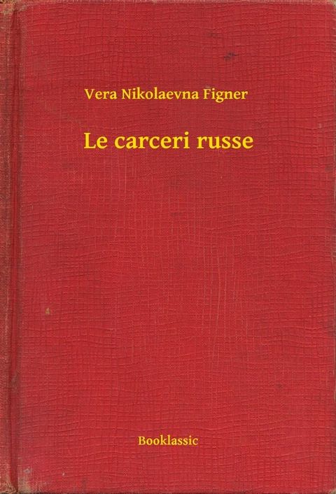 Le carceri russe(Kobo/電子書)