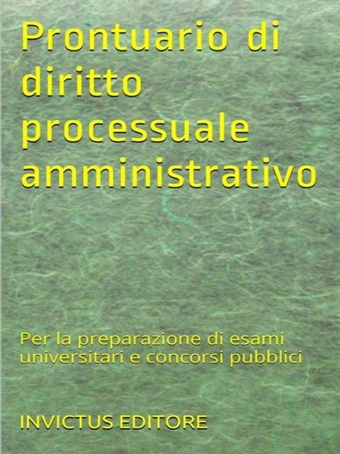 Prontuario di diritto processuale amministrativo(Kobo/電子書)