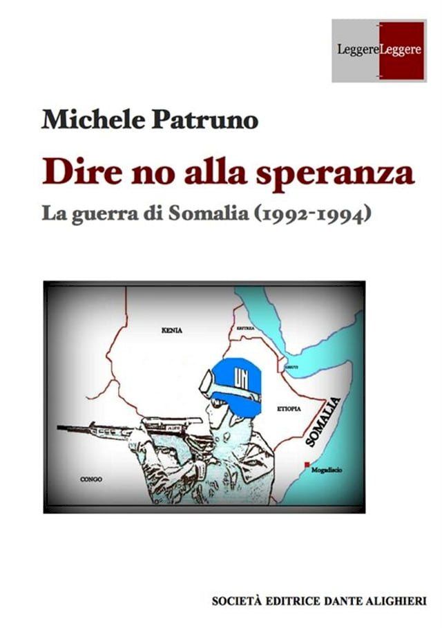  Dire no alla speranza - La guerra di Somalia (1992 -1994)(Kobo/電子書)