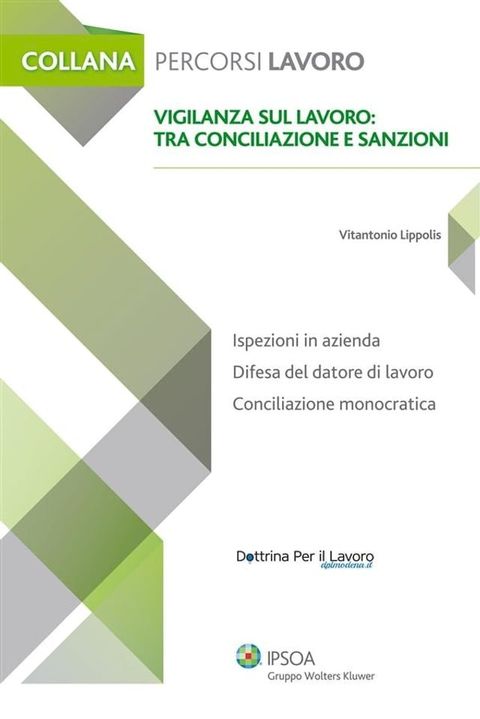 Vigilanza sul lavoro: tra conciliazione e sanzioni(Kobo/電子書)