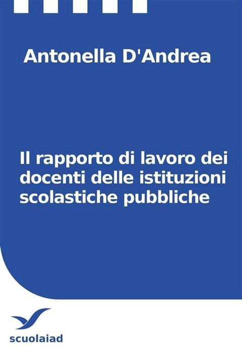 Il rapporto di lavoro dei docenti delle istituzioni scolastiche pubbliche(Kobo/電子書)