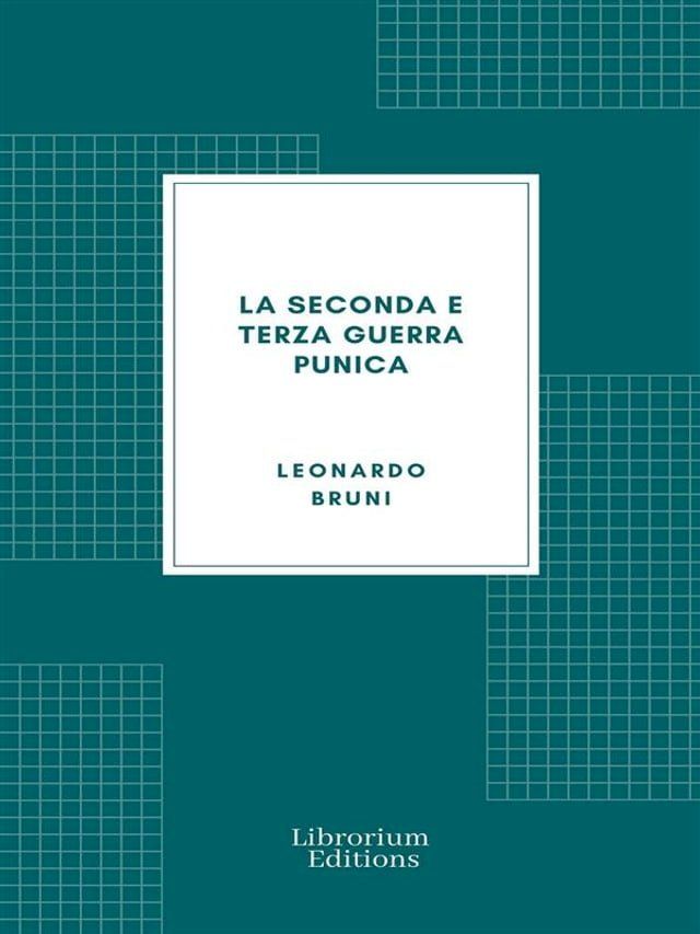  La Seconda e Terza Guerra Punica(Kobo/電子書)