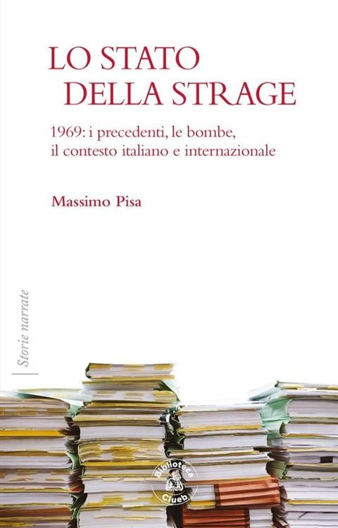 Lo stato della strage(Kobo/電子書)