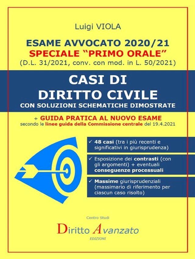  Esame avvocato 2020-21. CASI DI DIRITTO CIVILE(Kobo/電子書)