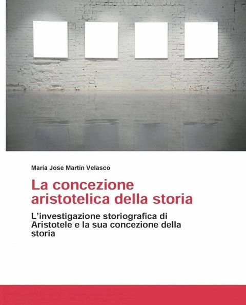 La concezione aristotelica della storia(Kobo/電子書)