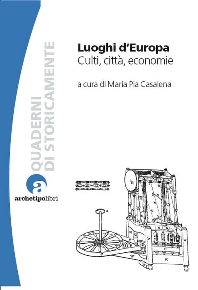  Luoghi d'Europa. Culti, citt&agrave;, economie(Kobo/電子書)