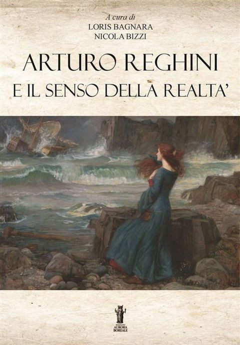 Arturo Reghini e il senso della realtà(Kobo/電子書)