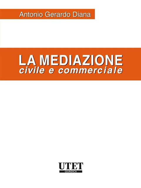 La mediazione civile e commerciale(Kobo/電子書)