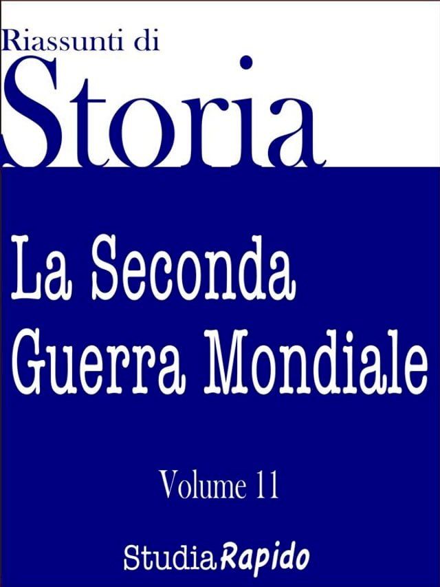  Riassunti di Storia - Volume 11(Kobo/電子書)