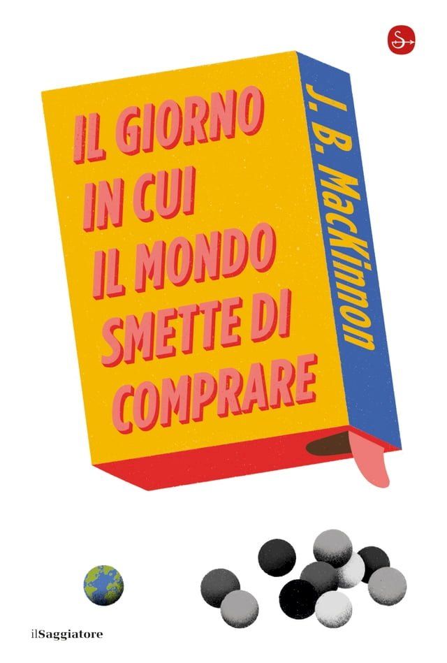  Il giorno in cui il mondo smette di comprare(Kobo/電子書)