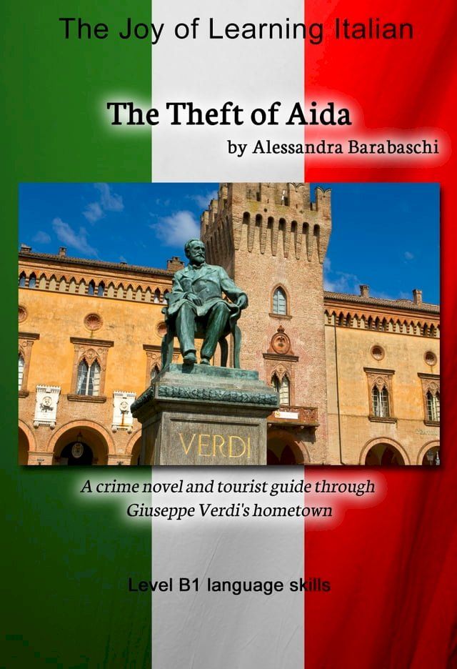  The Theft of Aida - Language Course Italian Level B1(Kobo/電子書)