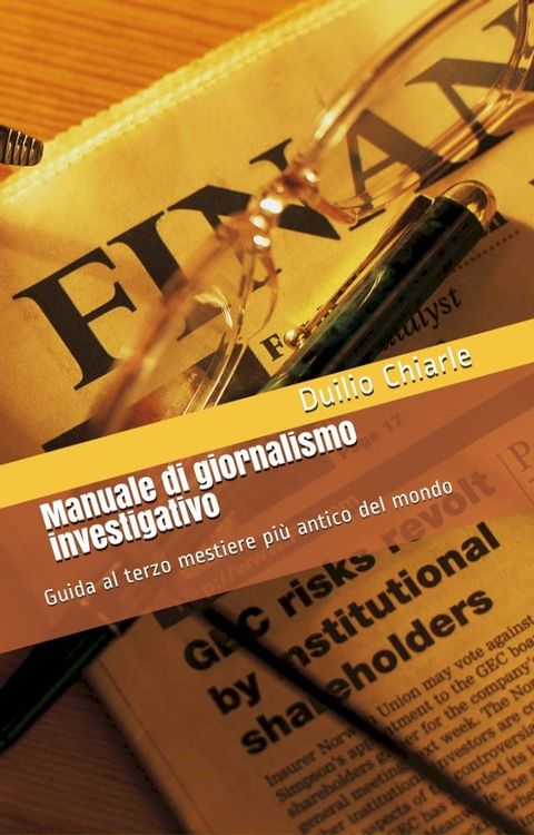 MANUALE DI GIORNALISMO INVESTIGATIVO(Kobo/電子書)