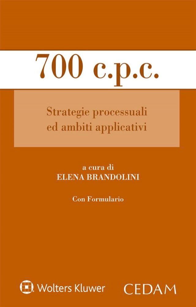  700 c.p.c. Strategie processuali ed ambiti applicativi(Kobo/電子書)