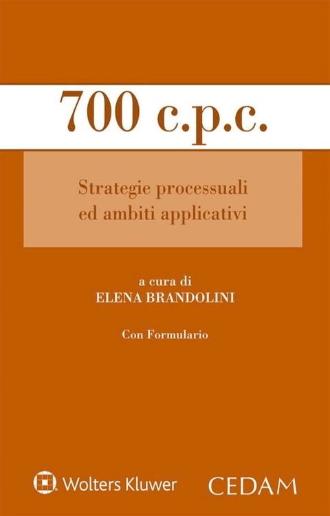 700 c.p.c. Strategie processuali ed ambiti applicativi(Kobo/電子書)