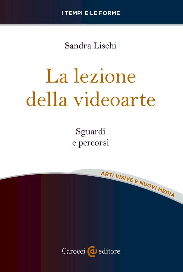  La lezione della videoarte(Kobo/電子書)