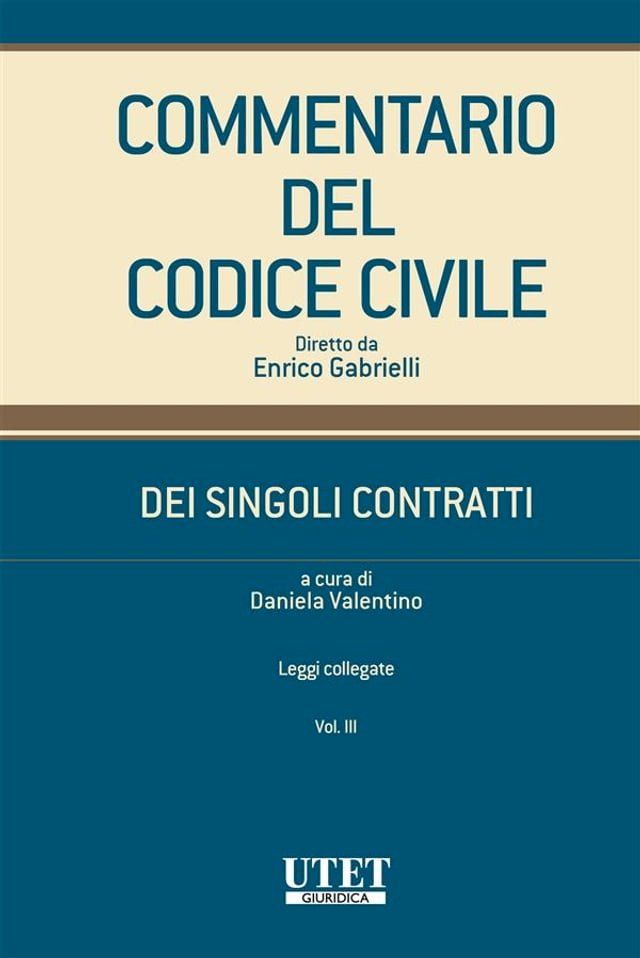  Commentario c.c. - dei singoli contratti - leggi collegate - vol. III(Kobo/電子書)