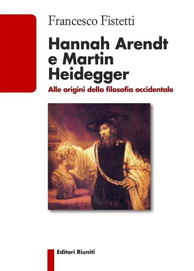  Hannah Arendt e Martin Heidegger(Kobo/電子書)