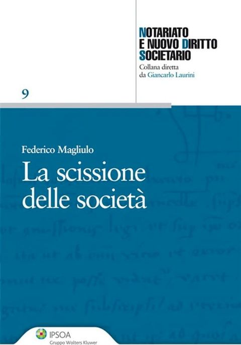 La scissione delle societ&agrave;(Kobo/電子書)