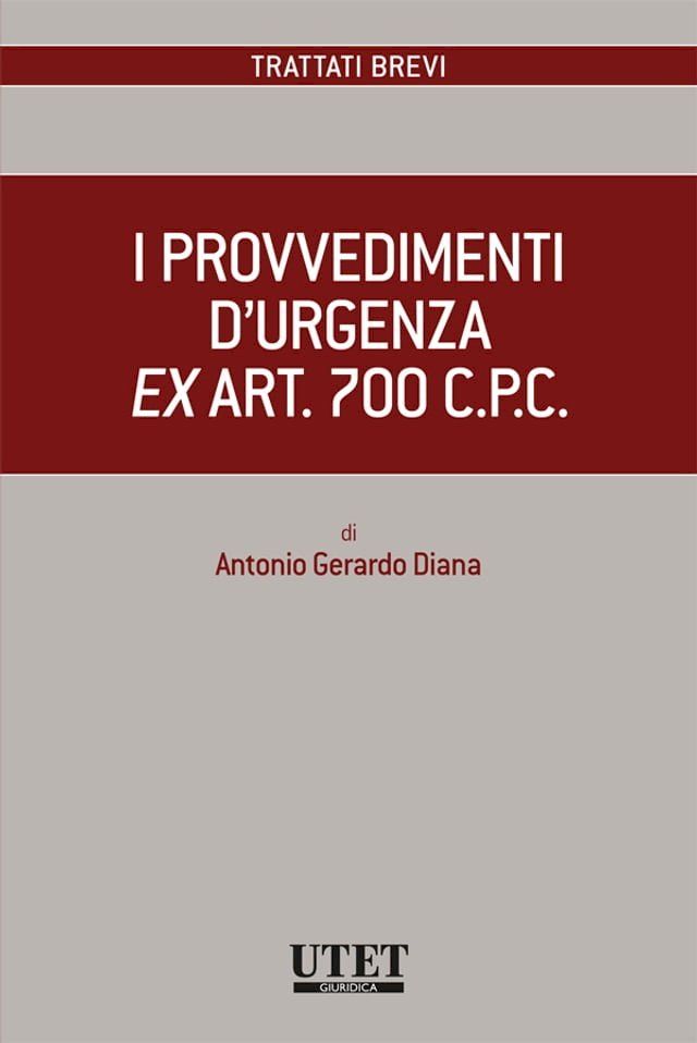  I provvedimenti d'urgenza ex art. 700 c.p.c.(Kobo/電子書)