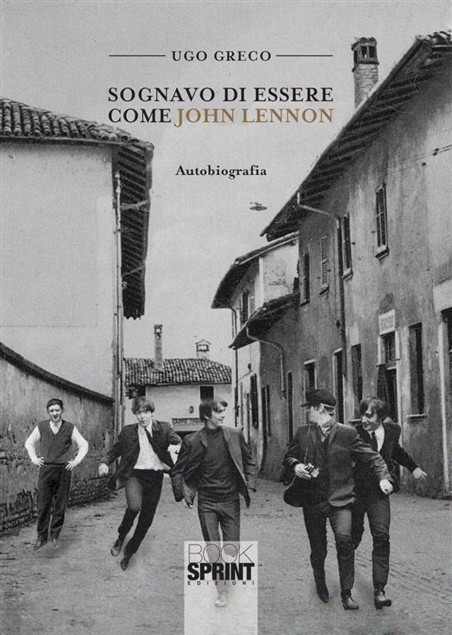  Sognavo di essere come John Lennon(Kobo/電子書)