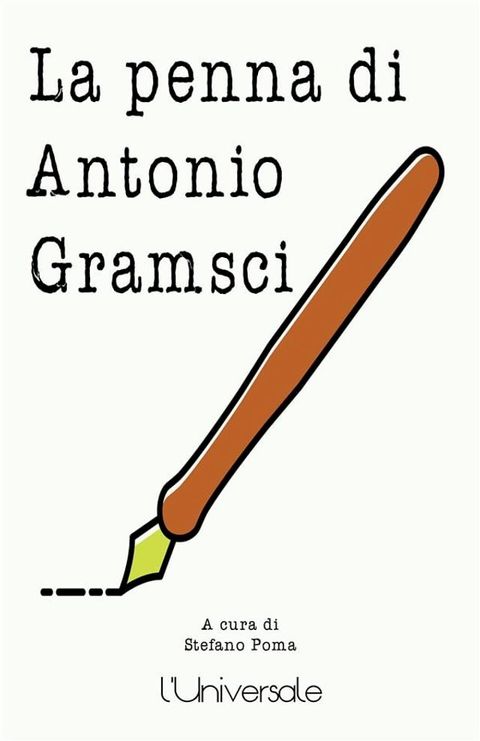 La penna di Antonio Gramsci(Kobo/電子書)