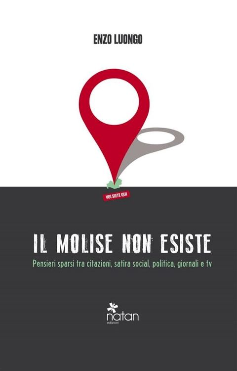 Il Molise non esiste(Kobo/電子書)