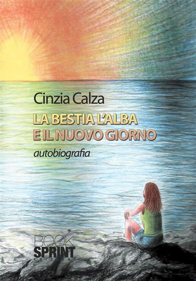  La bestia, l'alba e il nuovo giorno(Kobo/電子書)