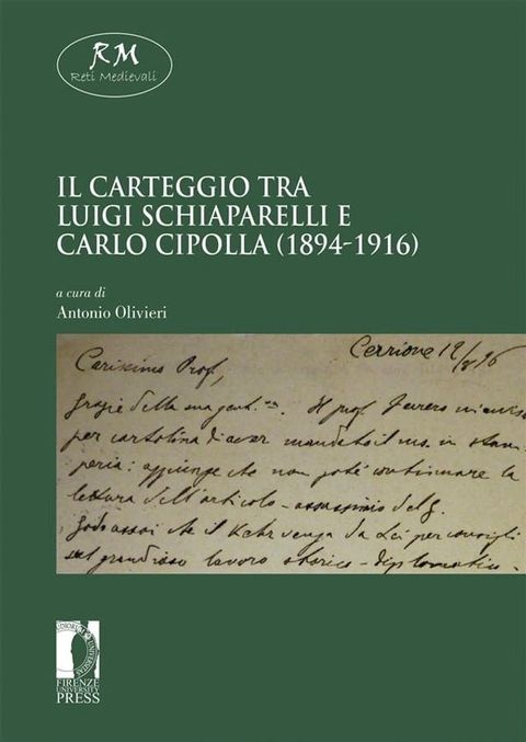 Il carteggio tra Luigi Schiaparelli e Carlo Cipolla (1894-1916)(Kobo/電子書)