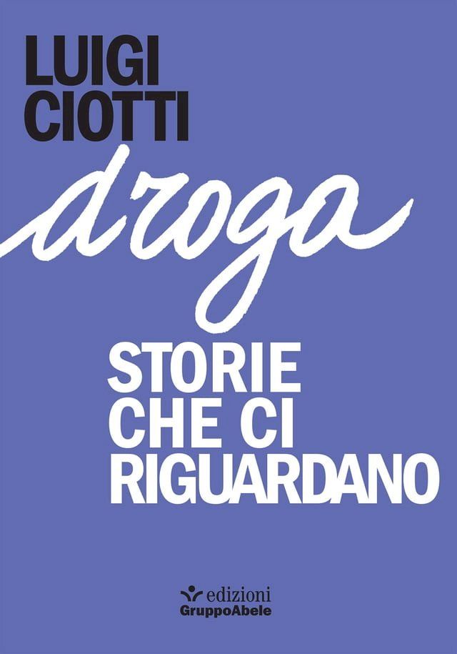  Droga. Storie che ci riguardano(Kobo/電子書)