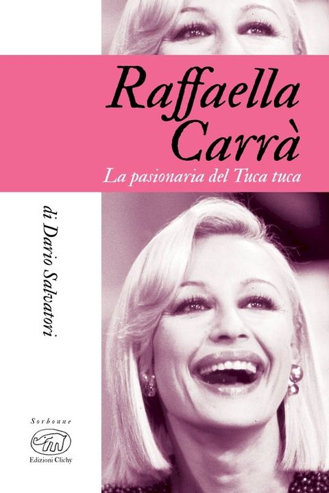 Raffaella Carr&agrave;(Kobo/電子書)