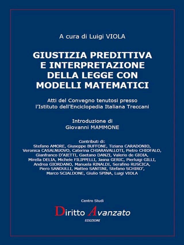  Giustizia predittiva e interpretazione della legge con modelli matematici(Kobo/電子書)