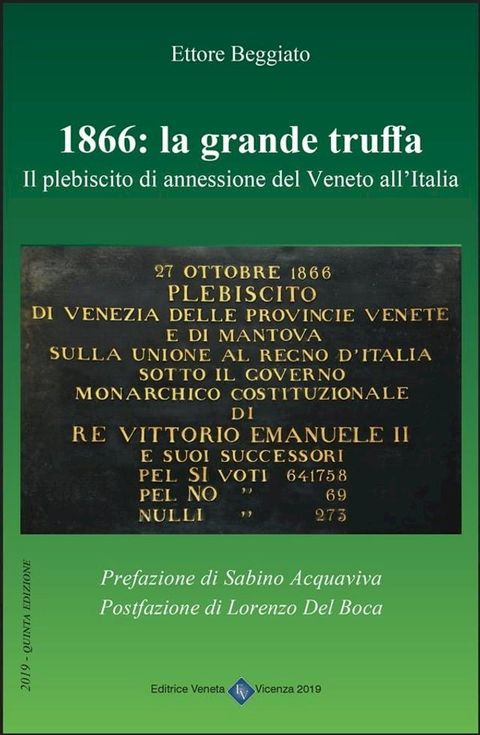 1866: La Grande Truffa - Il Plebiscito di annessione del Veneto all'Italia(Kobo/電子書)