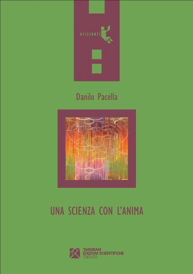  Una scienza con l’anima(Kobo/電子書)