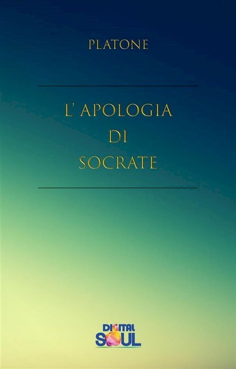 L'Apologia di Socrate(Kobo/電子書)