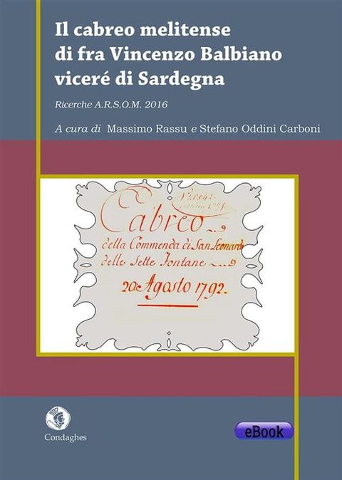 Il cabreo melitense di fra Vincenzo Balbiano vicer&eacute; di Sardegna(Kobo/電子書)