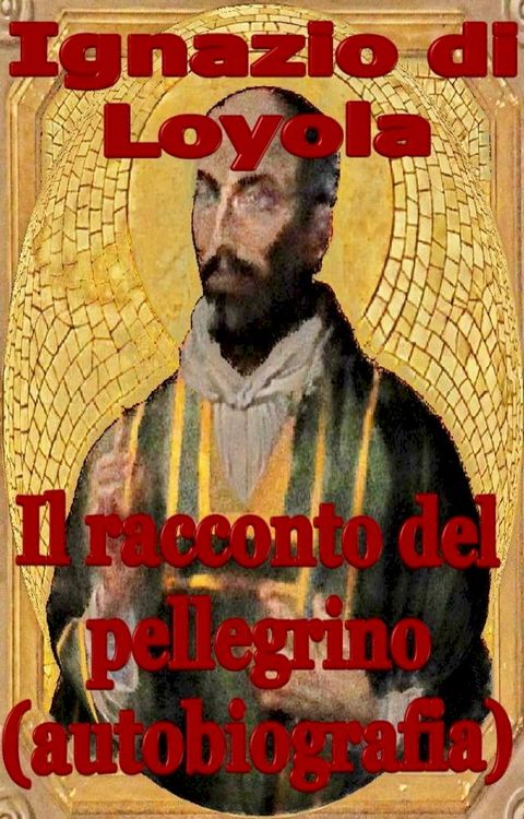 Il racconto del pellegrino (autobiografia)(Kobo/電子書)