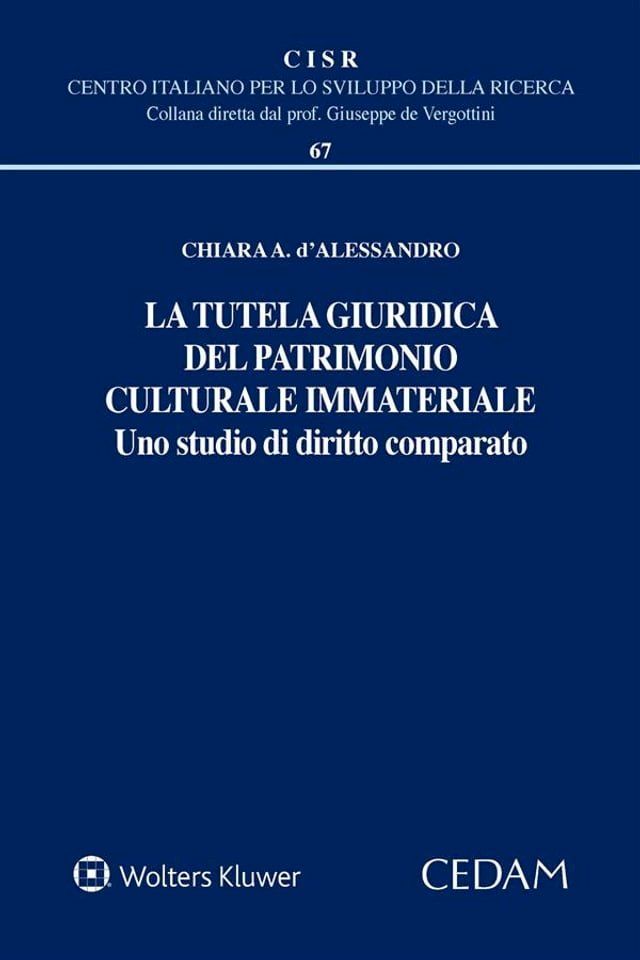  La tutela giuridica del patrimonio culturale immateriale. Uno studio di diritto comparato(Kobo/電子書)