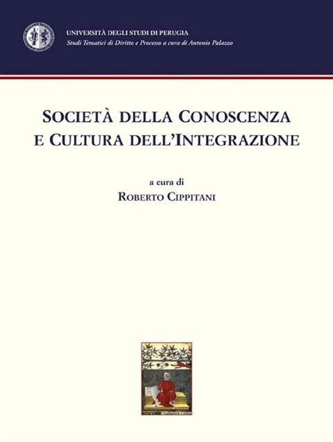 Societ&agrave; della conoscenza e cultura dell'integrazione(Kobo/電子書)