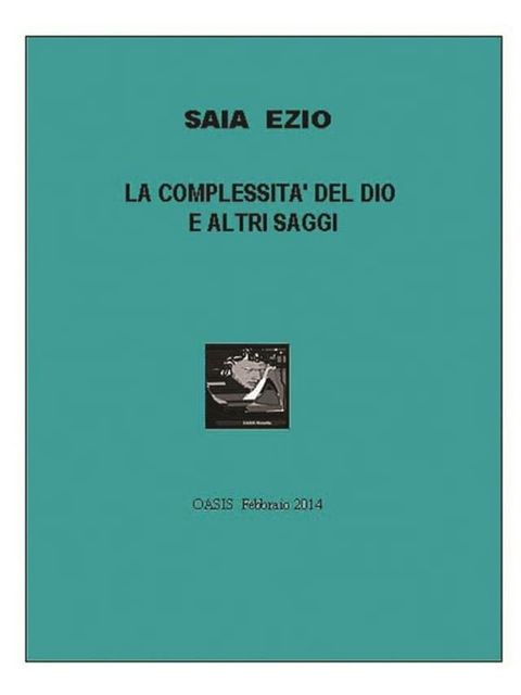 La Complessita’ Del Dio E Altri Saggi(Kobo/電子書)