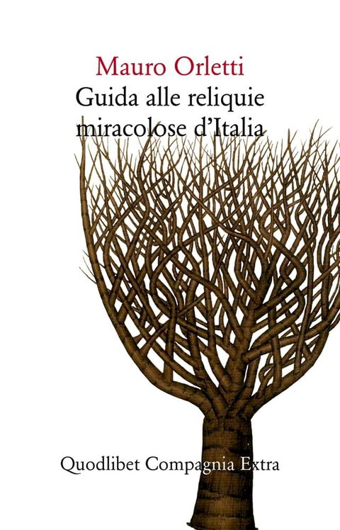 Guida alle reliquie miracolose d’Italia(Kobo/電子書)