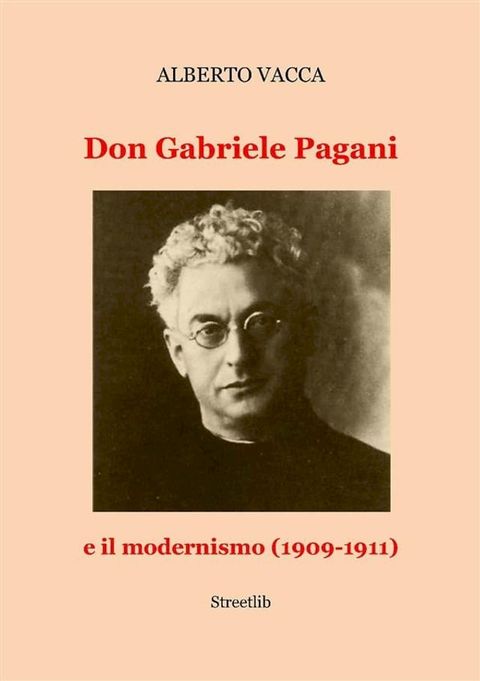 Don Gabriele Pagani e il modernismo (1909-1911)(Kobo/電子書)