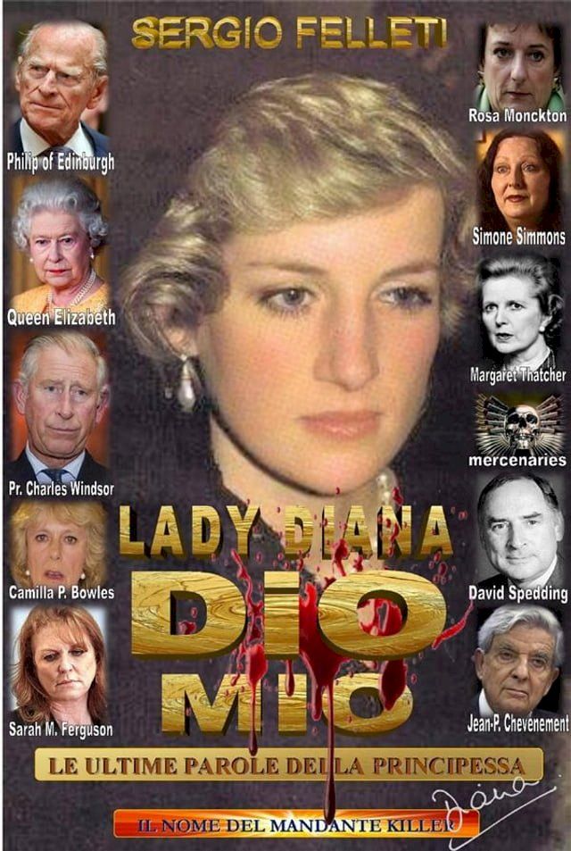  Lady Diana - Dio Mio, le ultime parole della principessa(Kobo/電子書)