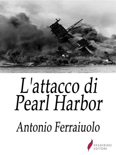 L'attacco di Pearl Harbor(Kobo/電子書)