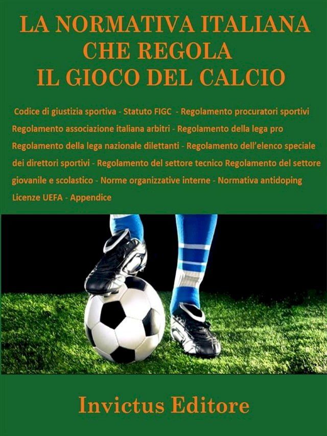  La normativa italiana sul gioco del calcio(Kobo/電子書)