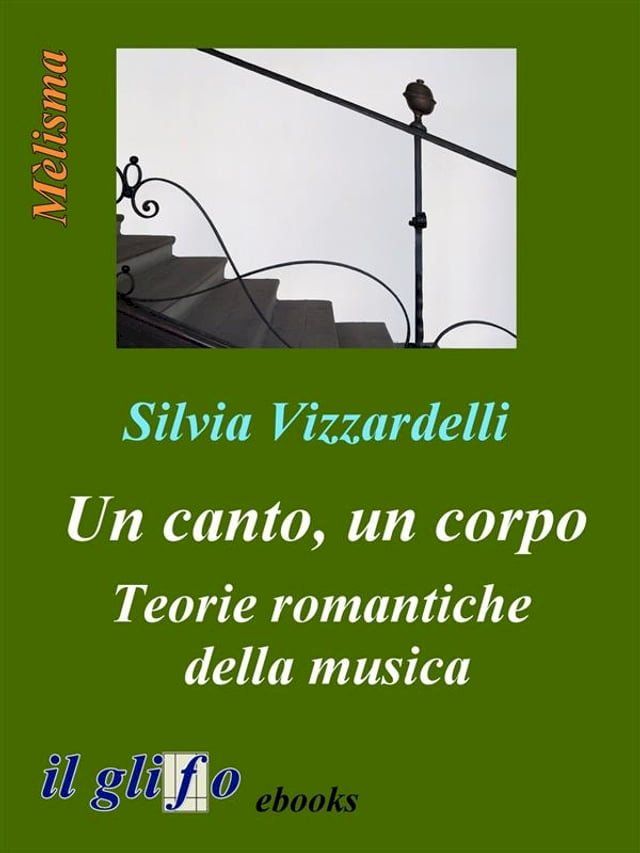  Un canto, un corpo. Teorie romantiche della musica(Kobo/電子書)