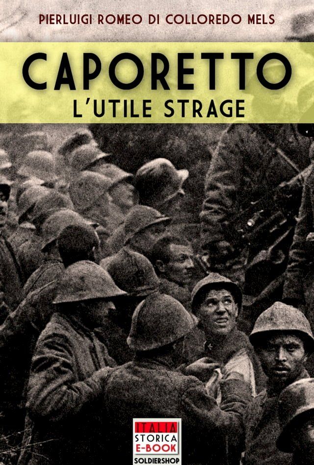  Caporetto, l'utile strage(Kobo/電子書)