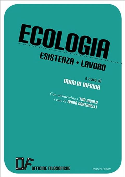 Ecologia Esistenza Lavoro(Kobo/電子書)